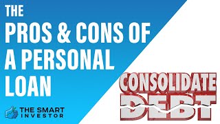 The Pros And Cons Of A Personal Loan
