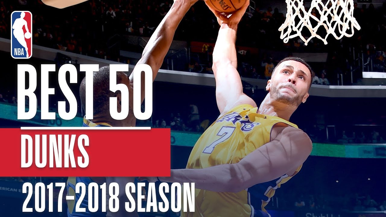 50 Dunks of the 2018 NBA Regular Season 