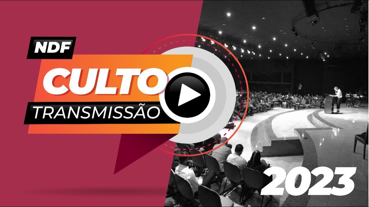 Núcleo da Fé -  Culto ao vivo - 20/08/2023