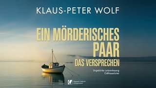 Ein mörderisches Paar – Das Versprechen, Band 1 (Teil 1) von Klaus-Peter Wolf | Hörbuch  | Thriller
