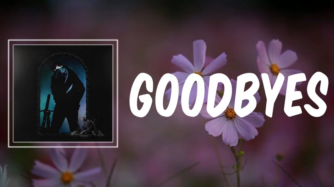 Guarda Goodbyes (Lyrics) - Post Malone su YouTube Guarda Goodbyes (Lyrics) - Post Malone su YouTube