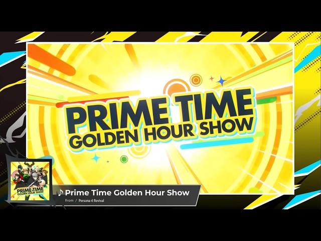 PRIME TIME GOLDEN HOUR (STORY OF REVIVAL) - PERSONA 4 REVIVAL (100% CLEAN)  - YouTube