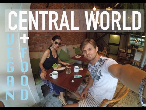 Central World Mall + Vegan Restaurant - Bangkok, Thailand