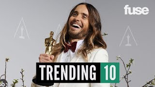 Jared Leto Gives Perfect Oscar Speech -Trending 10 (03/03/14)