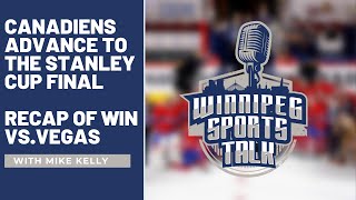 Mike Kelly on the Montreal Canadiens advancing to the Stanley Cup Finals, series win vs. Vegas