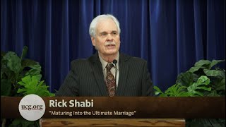 Maturing Into the Ultimate Marriage by Rick Shabi - February 10, 2024