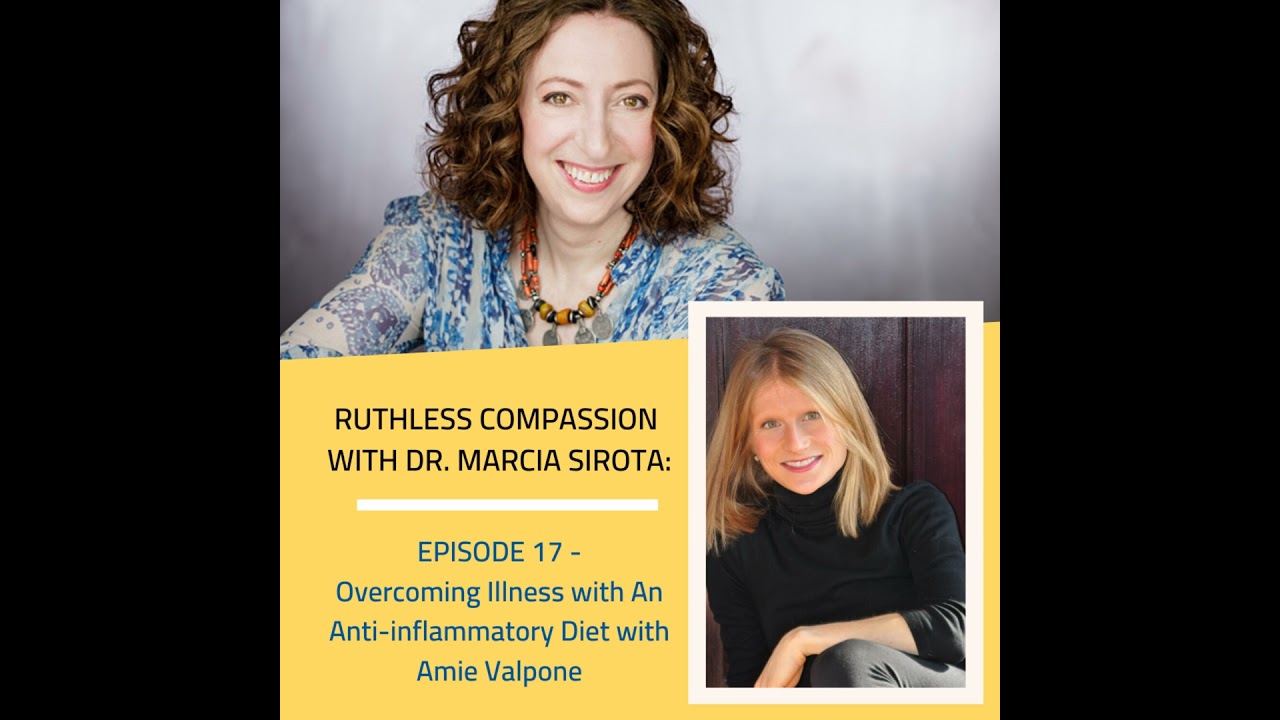 17: Amie Valpone - Overcoming illness with an anti-inflammatory diet