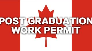 Step by step guide on how to apply for post graduation work permit- New changes in PGWP 2026