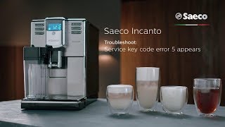 Saeco Incanto Troubleshooting - Service code Error 5 appears on the display