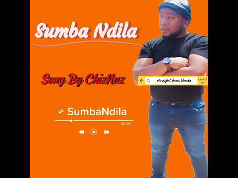 SumbaNdila Mp3 Song By ChizNuz 