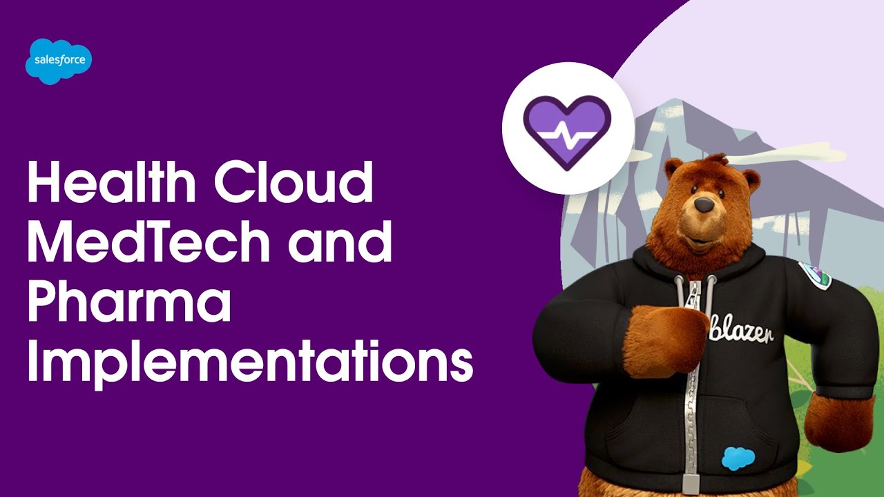 MedTech and Pharma Implementations | Health Cloud