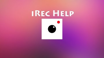 iRec Help #1- Video Orientation, Deleting Videos, and Record Gameplay - Braden Boyko