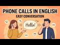 Phone Calls in English 📞 Easy Conversation Practice for Beginners | A1 A2 Slow English