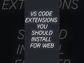 VS Code Extensions Every Web Developer Needs #shorts