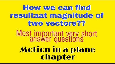 Motion in a plane |very short answer questions |class11 inter first-year