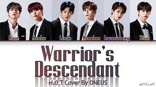 ONEUS Warrior's Descendant H.O.T Cover Lyrics (원어스 전사의 후예 원곡 커버 가사) 「Road to Kingdom」