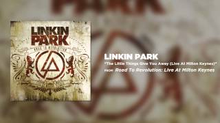 The Little Things Give You Away - Linkin Park (Road to Revolution: Live at Milton Keynes) chords