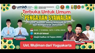 Pengajian Syawalan PDM LU Ust. Mujiman - Momen Saling Memaafkan dan Mempererat Ukhuwah