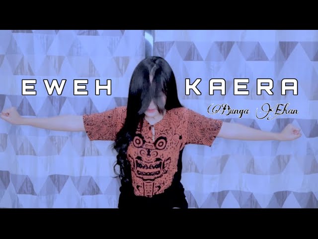 Bunga Ehan - Eweh Kaera (Official Music Video) class=