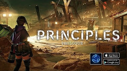 PRINCIPLES - DEMO GAMEPLAY (ANDROID/IOS)