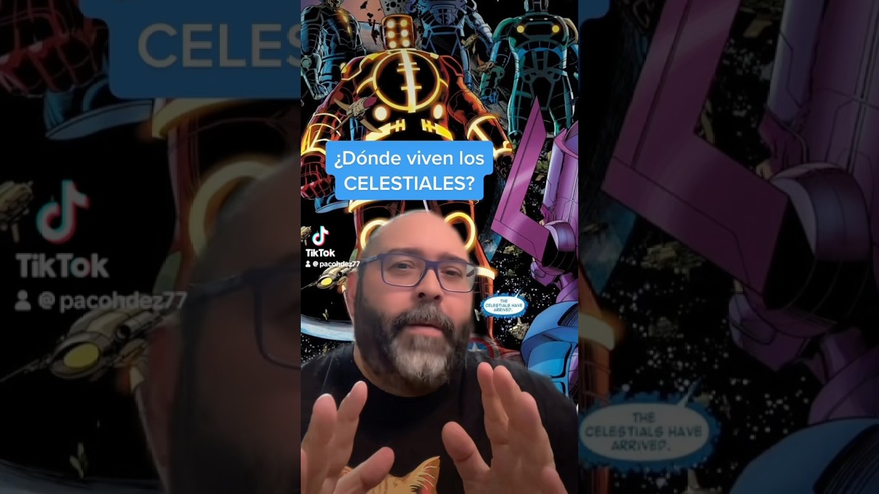 ¿Dónde viven los Celestiales?!