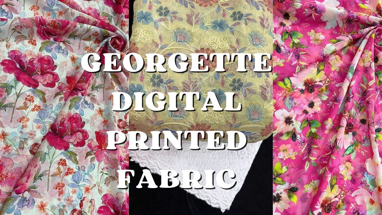 Spring season special new digital georgette prints || embroidered organza fabric ||affordable prices