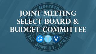 Joint Meeting Select Board & Budget Committee - May 5, 2026