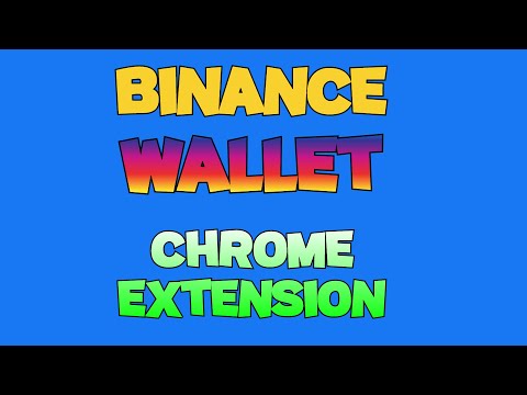 Binance Wallet Chrome Extension 