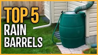 Best Rain Barrels 2023 | Top 5 Best Rain Barrels to Harvest Rainwater