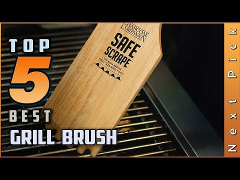 Top Best Grill Brush Review in 2020