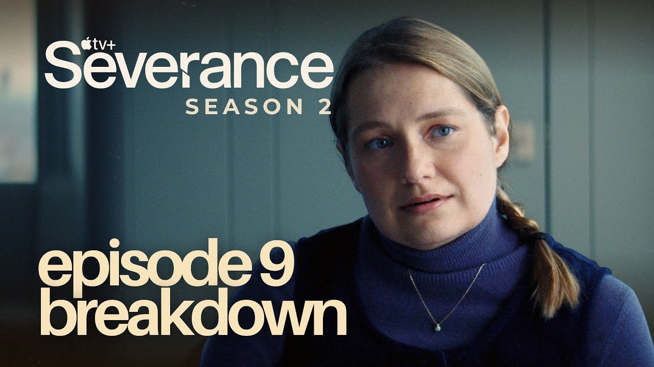 'SEVERANCE' Season 2, Episode 9 BREAKDOWN & RECAP: I Wish You Would ...