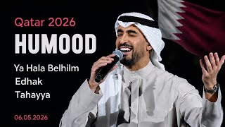 Download lagu Humood - Ya Hala Belhilm / Edhak / Tahayya | Live / Canlı | 06.05.2026 | Qatar 🇶🇦 