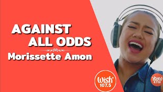 Morissette Amon - AGAINST ALL ODDS (Lyrics) Live on WISH BUS 107.5