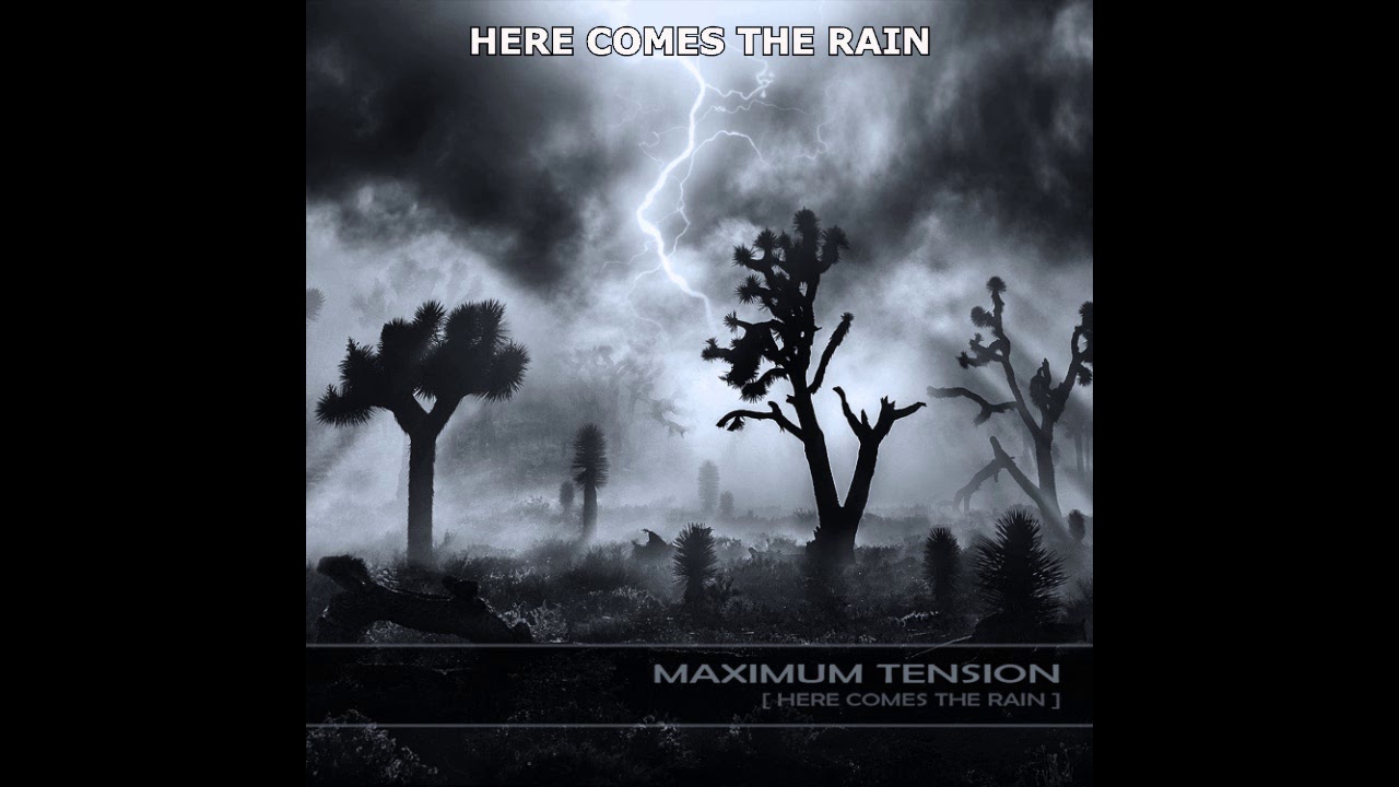 YouTube에서 Maximum Tension - "Here Comes The Rain" 보기 YouTube에서 Maximum Tension - "Here Comes The Rain" 보기