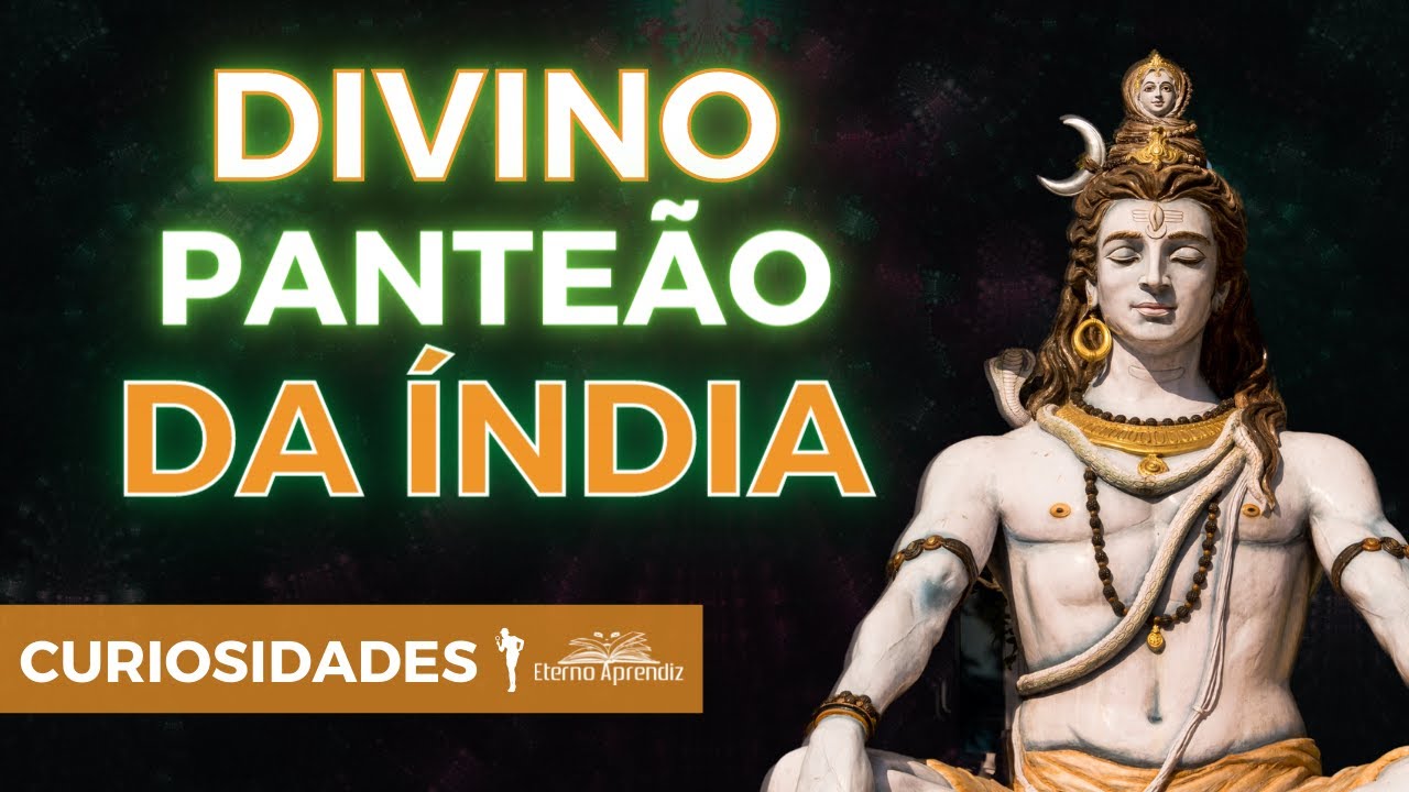 10 Principais Deuses da Mitologia Hindu a Religião Mais Antiga do Mundo ...