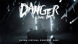 Haven Virtual Concert by DANGER