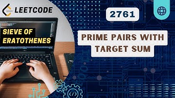 Prime Pairs With Target Sum | Leetcode 2761 | Contest 352