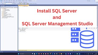 How to Install SQL Server & SSMS (SQL Server Management Studio) - Step by Step Guide