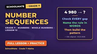 Number Sequences and Their Rules | Grade 7 Maths 1.1 Whole Numbers Lesson 12 | SchoolMate