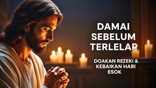 Doa malam Katolik sebelum tidur menyerahkan rezeki esok hari dan seluruh hidup kepada Tuhan