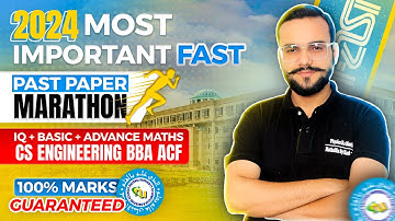 FAST PAPER MARATHON SOLUTION | MOST IMPORTANT 2024 FAST QUESTIONS | FAST PAPER SOLUTION 2024