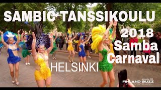 SAMBIC Tanssikoulu - 2018 HELSINKI SAMBA CARNAVAL - Sambic Samba School Dancers