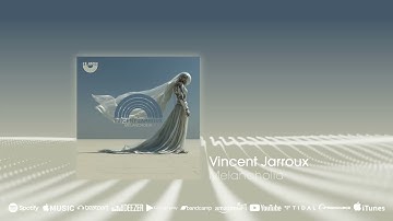 Fresh release: Vincent Jarroux - Melancholia (Beatport exclusive) #melodictechnomusic #technomusic