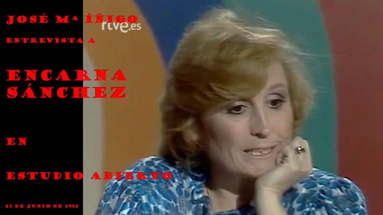 1982 0623 José Mª Iñigo entrevista a Encarna Sánchez
