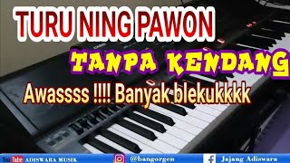 #turu ning pawon tanpa kendang