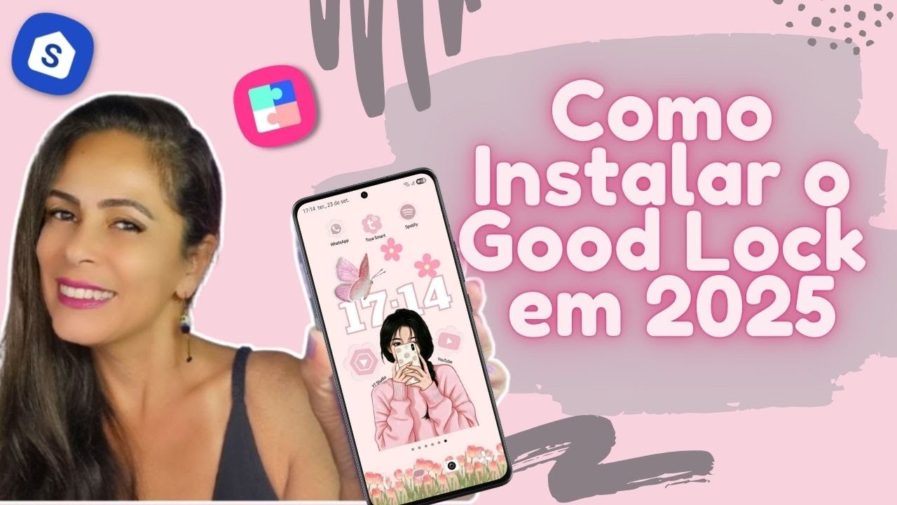 ATUALIZADO!!! COMO INSTALAR O GOOD LOCK DA SAMSUNG EM 2025 | TOPO DE LINHA | BÁSICO E TABLET