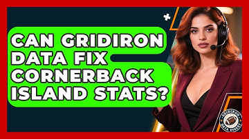 Can Gridiron Data Fix Cornerback Island Stats? - Gridiron Data Digest