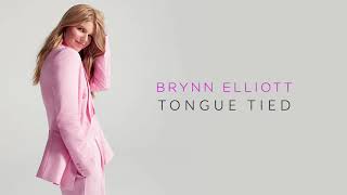 Brynn Elliott - Tongue Tied (Official Audio) chords