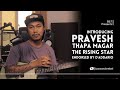 Introducing pravesh thapa magar the rising star endorsed by daddario  bass  treble