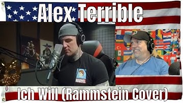 Alex Terrible - Ich Will (Rammstein Cover) without intro/outro - REACTION